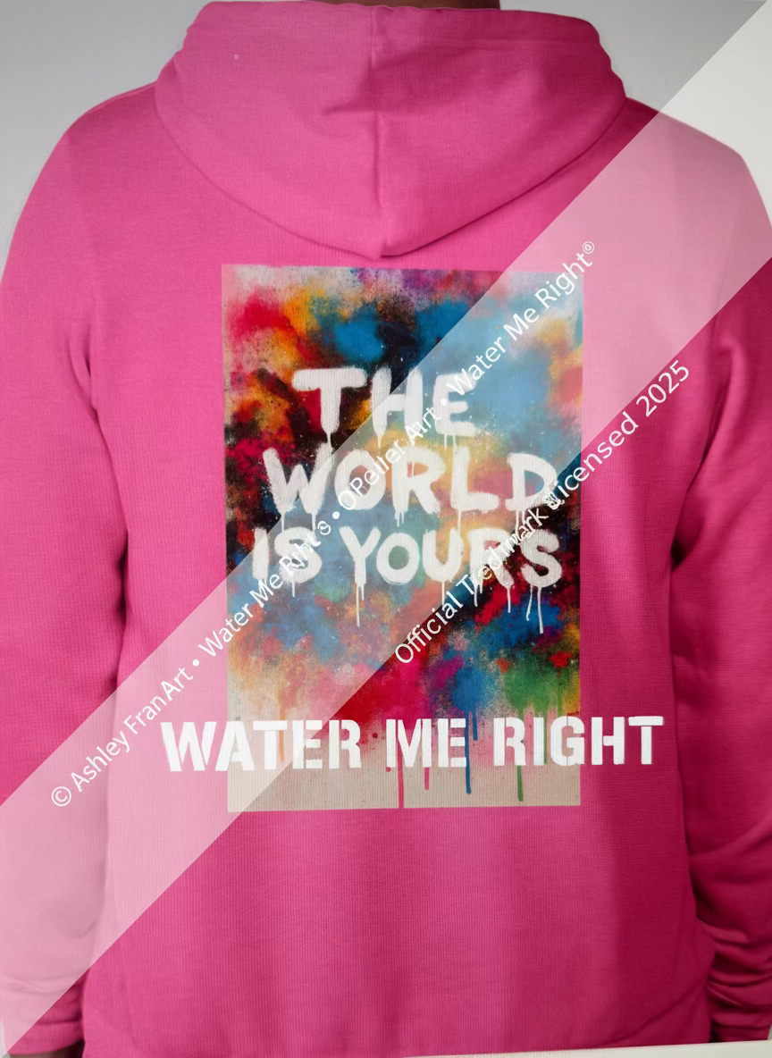 The World is Yours Hoodie - Water Me Right® Collection